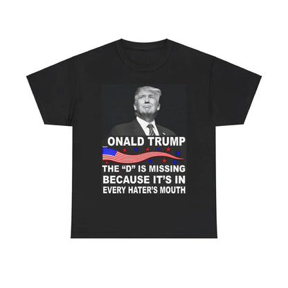 Trump But The D Is Missing Shirt